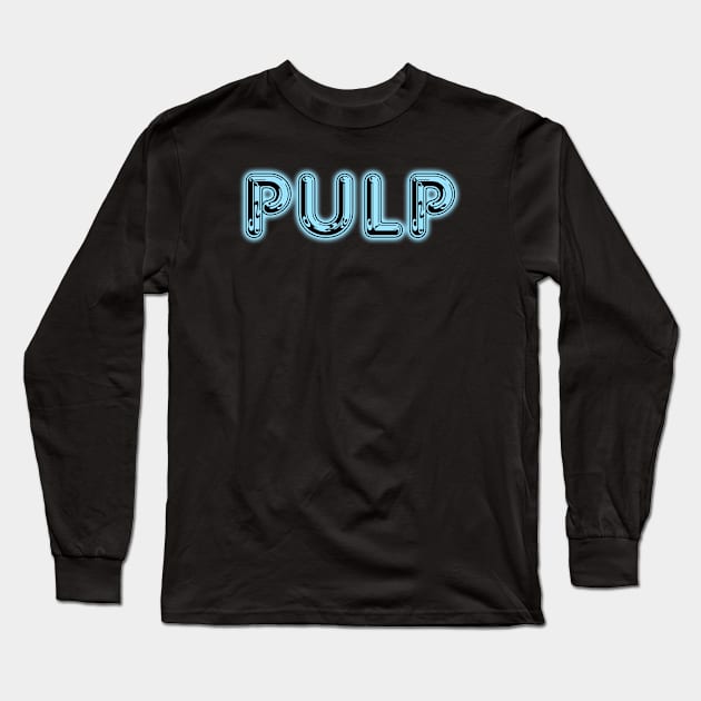 Pulp Music Tee Long Sleeve T-Shirt by Parsonsarts